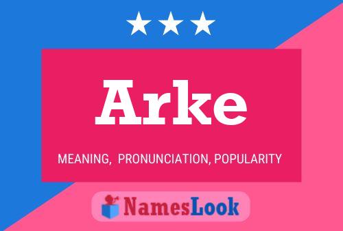 Póster del nombre Arke