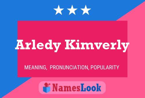 Póster del nombre Arledy Kimverly