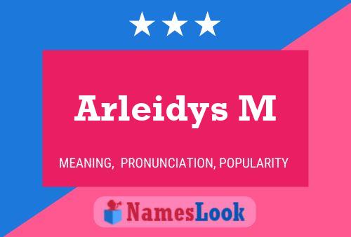 Póster del nombre Arleidys M