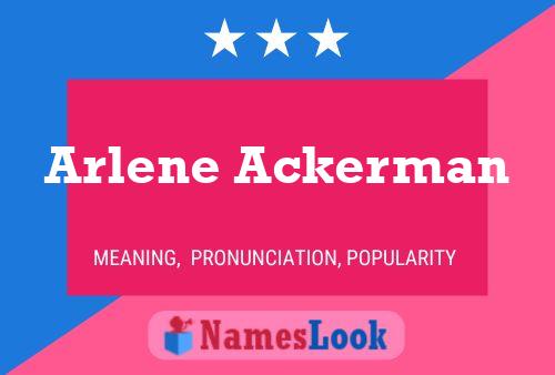 Póster del nombre Arlene Ackerman