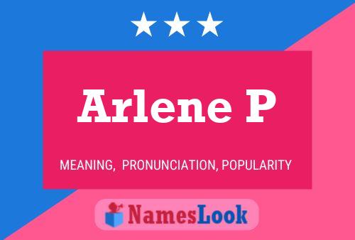 Póster del nombre Arlene P