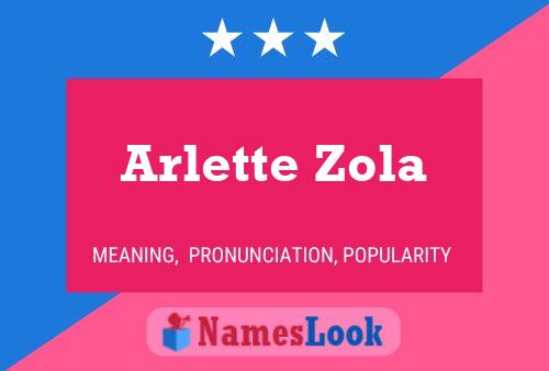 Póster del nombre Arlette Zola