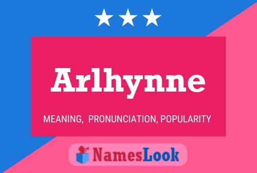 Póster del nombre Arlhynne