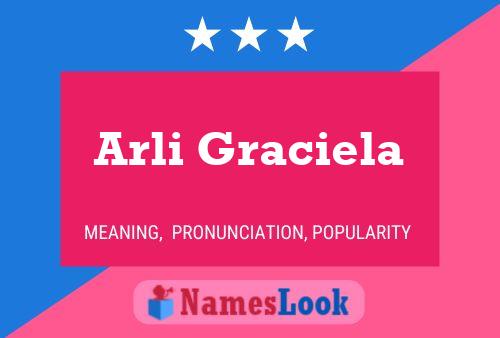 Póster del nombre Arli Graciela