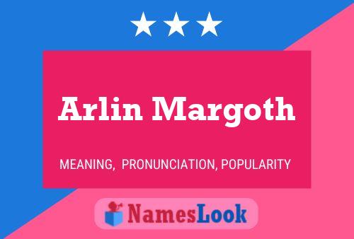 Póster del nombre Arlin Margoth