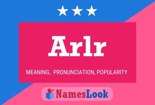 Póster del nombre Arlr