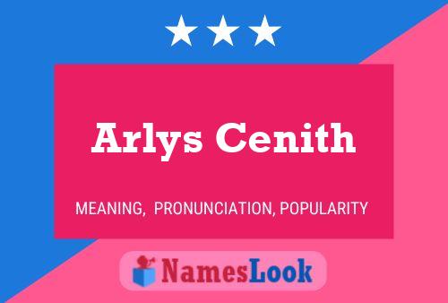 Póster del nombre Arlys Cenith