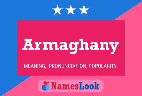 Póster del nombre Armaghany