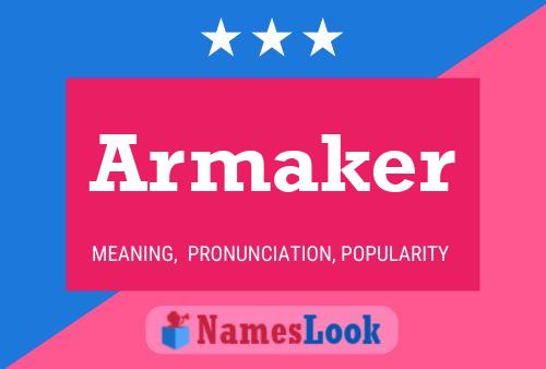 Póster del nombre Armaker