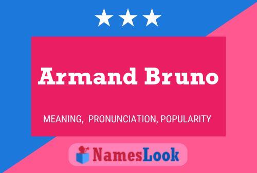 Póster del nombre Armand Bruno