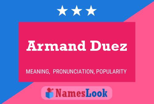 Póster del nombre Armand Duez