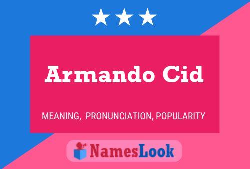 Póster del nombre Armando Cid