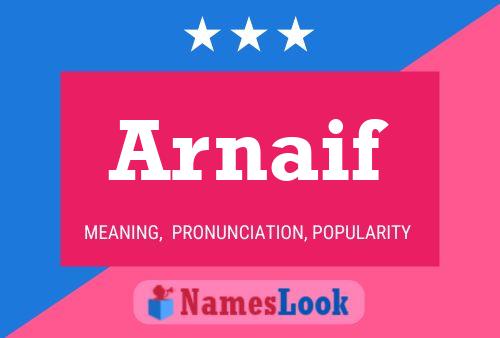 Póster del nombre Arnaif