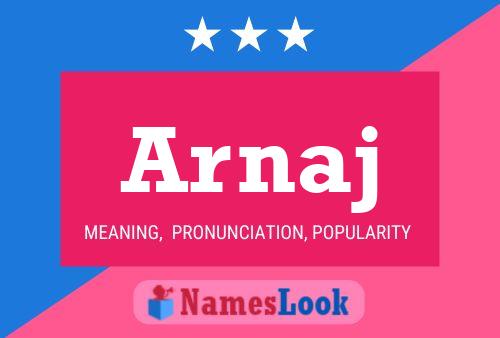 Póster del nombre Arnaj