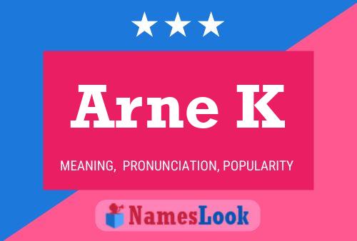 Póster del nombre Arne K