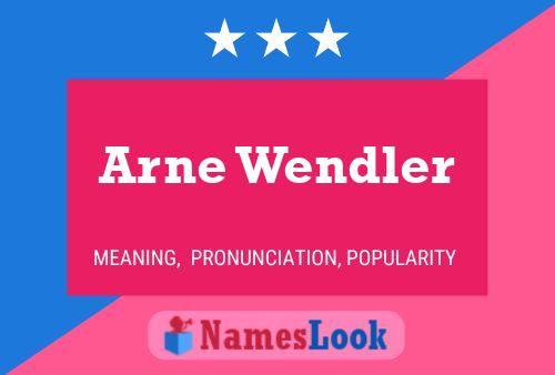 Póster del nombre Arne Wendler