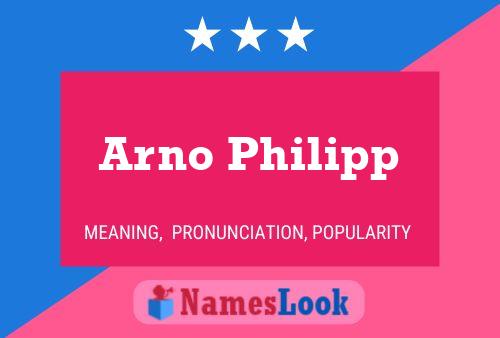 Póster del nombre Arno Philipp