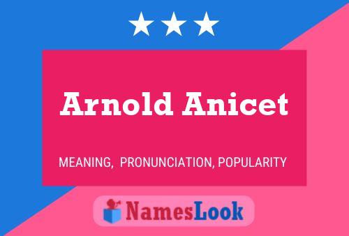 Póster del nombre Arnold Anicet