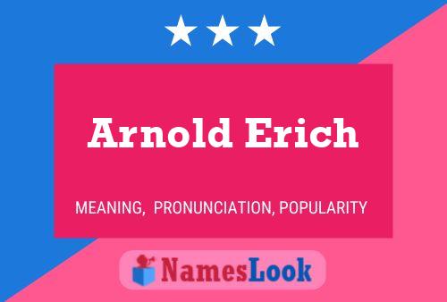 Póster del nombre Arnold Erich