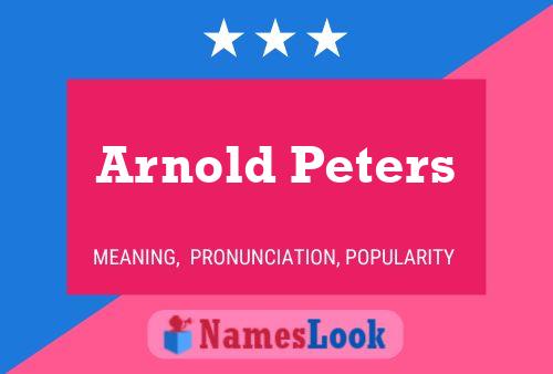 Póster del nombre Arnold Peters