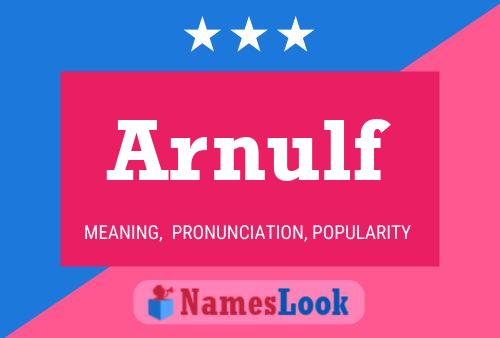 Póster del nombre Arnulf