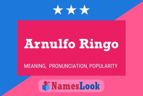 Póster del nombre Arnulfo Ringo