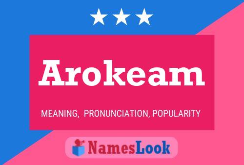 Póster del nombre Arokeam