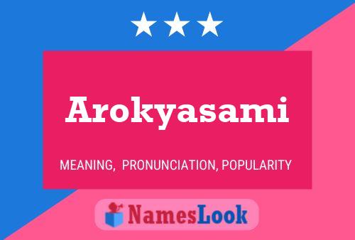 Póster del nombre Arokyasami