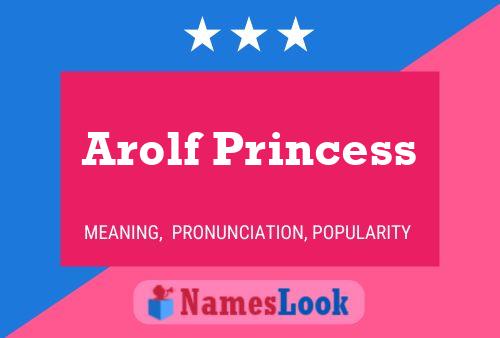 Póster del nombre Arolf Princess