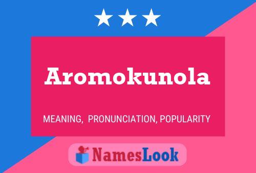 Póster del nombre Aromokunola