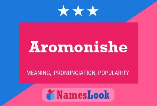 Póster del nombre Aromonishe