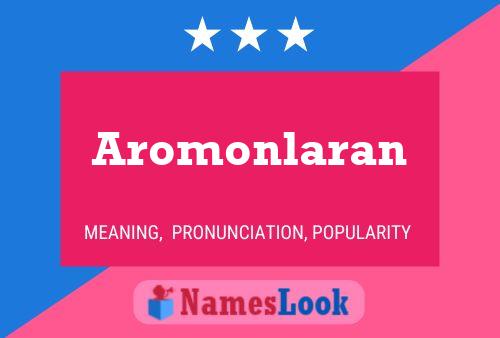 Póster del nombre Aromonlaran