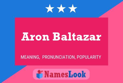 Póster del nombre Aron Baltazar