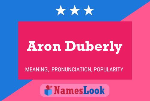 Póster del nombre Aron Duberly