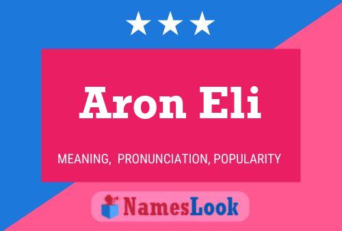 Póster del nombre Aron Eli