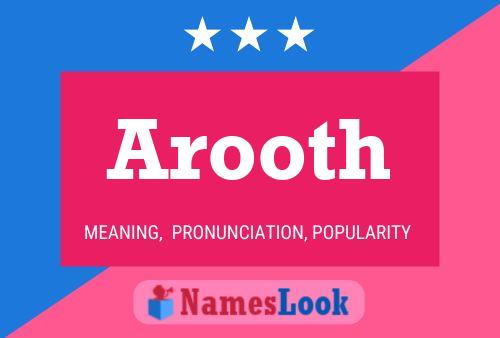 Póster del nombre Arooth