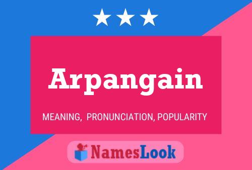 Póster del nombre Arpangain