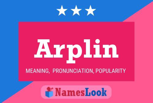 Póster del nombre Arplin