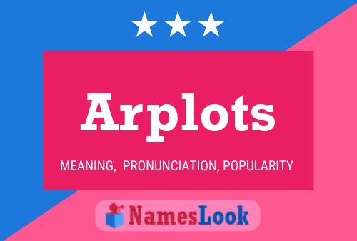 Póster del nombre Arplots