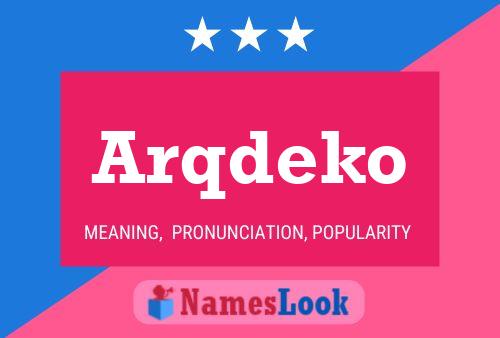 Póster del nombre Arqdeko