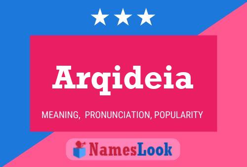 Póster del nombre Arqideia