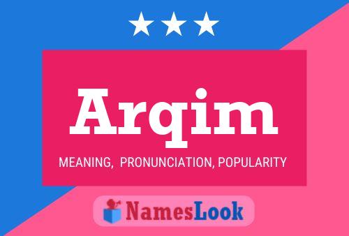 Póster del nombre Arqim