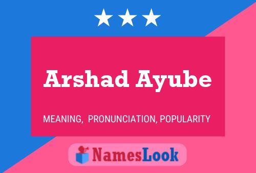 Póster del nombre Arshad Ayube