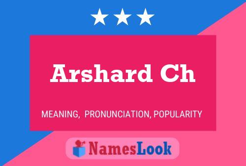 Póster del nombre Arshard Ch