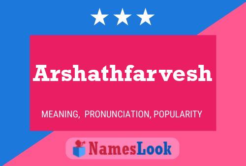 Póster del nombre Arshathfarvesh