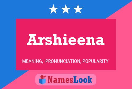 Póster del nombre Arshieena