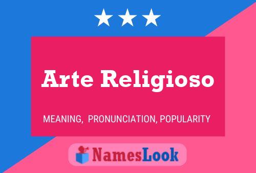 Póster del nombre Arte Religioso