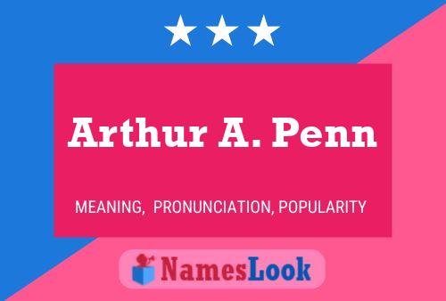 Póster del nombre Arthur A. Penn