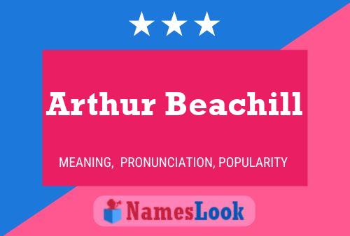 Póster del nombre Arthur Beachill