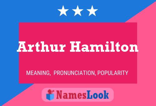 Póster del nombre Arthur Hamilton